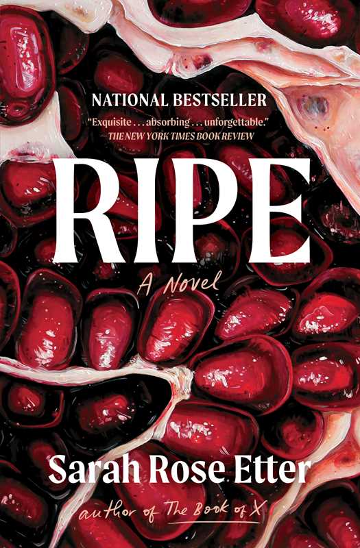 Ripe by Sarah Rose Etter: Paperback; 304 pages / English