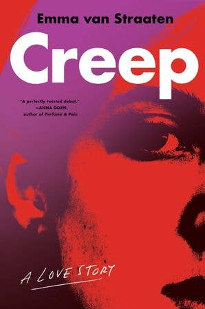 Creep : Emma van Straaten