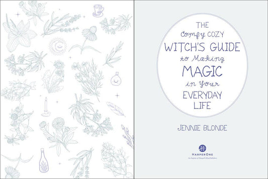The Comfy Cozy Witch’s Guide to Making Magic